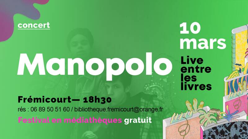 Manopolo en concert > Live entre les Livres à Frémicourt